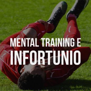 mental training e infortunio